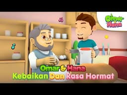 Omar & Hana - Kebaikan & Rasa Hormat 🤩💯