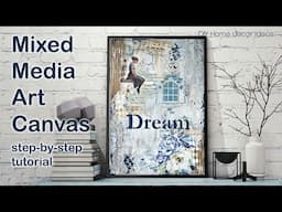 How to Create Romantic Mixed Media Art (Step by Step Tutorial)