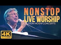 Nonstop Don Moen Praise and Worship Songs 2025 🎵 Christian Music 24/7