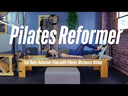 Full Body Reformer Pilates Workout | Reformer Box and Small Ball