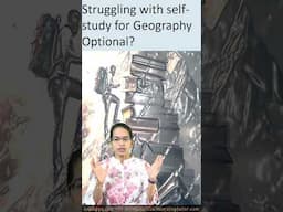 Struggling with self study for UPSC Geography Optional #drmanishika #doorsteptutor