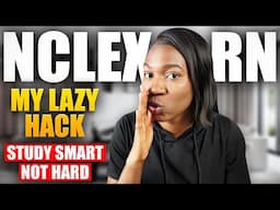 How I Passed The Nclex RN In Just 10 days with this Study Strategy!