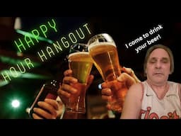 Twice in one week?! (Blame Spaz for this!) - Happy Hour Hangout