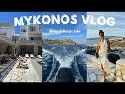 Mykonos Travel Vlog (Old town, beach club, boat days)