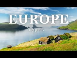 15 Best Places to Visit in Europe | Most Incredible Places in Europe