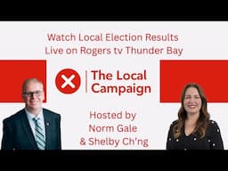 The Local Campaign - Election Results Show