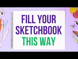Sketchbook ideas for artists | What to draw when you're BORED