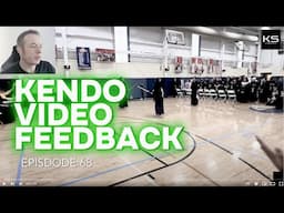 [KENDO FEEDBACK ep68] - Kyu Level Shiai and 3rd Dan Grading Prep Jigeiko