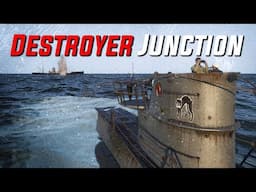 Destroyer Junction || Uboat