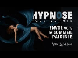 💤 Sommeil PROFOND IRRÉSISTIBLE - Hypnose pour DORMIR paisiblement 🌀