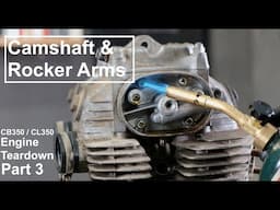 Camshaft & Cam Box Disassembly: Honda CB350 / CL350 Engine Teardown Part 3