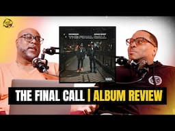 Dave East & Ransom - "The Final Call" ALBUM REVIEW | DEHH