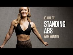 10MIN Standing Abs Workout with Weights