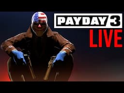 Payday 3 LIVE: I'm Back! Let's Catch Up...