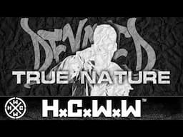 DEVOTED - TRUE NATURE - HC WORLDWIDE (OFFICIAL 4K VERSION HCWW)