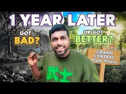 Grand Central Park Thane - 1 Year Later • Important Points, Watch before Visiting.