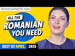 Your Monthly Dose of Romanian - Best of April 2025