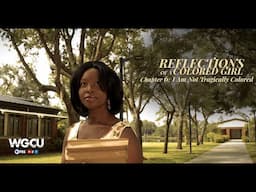 Reflections of a Colored Girl | Chapter 6: I Am Not Tragically Colored