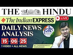 15 June 2025 | Daily UPSC DNA by Chandramouli Sir | The Hindu + Indian Express + PIB Analysis