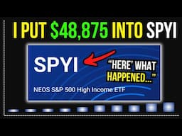I Invested $45,875 into SPYI ETF & Here's What Happened
