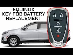 Replace Chevrolet Equinox 2018-2024 Key Fob Battery Easily!