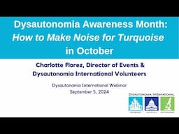 Dysautonomia Awareness Month: How to Make Noise for Turquoise in October
