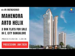 Mahendra Arto Helix | ☎+91-9870312902 | 3 BHK Flats For Sale in Electronic City Bangalore #3bhkflats
