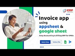 How to Create Invoices Using AppSheet and Google Sheets | Simple Billing App for Small Businesses