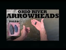 Arrowhead Hunting The Ohio River - Archaeology - History Channel - Ancient Antiques - Jasper - Agate