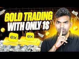 Start Gold Trading with Just $1 | Live XAUUSD Trade on Exness | Beginner to Pro Guide