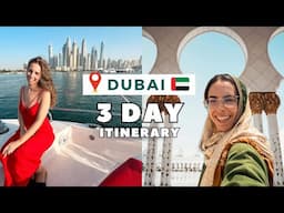 THE ULTIMATE 3 DAY DUBAI ITINERARY 2025 Edition | Best Things To Do, Where To Stay & Where To Eat