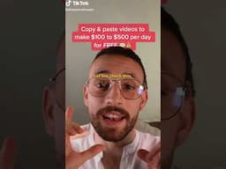 TikTok Guy Makes $500 Copy&Pasting Videos ORRRRR? (THIS WORKS!) #shorts