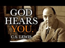 God Hears Every Prayer at Once | C.S. Lewis