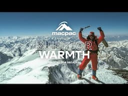 Macpac - Built for Warmth