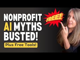 AI Nonprofit Myths Debunked (And Free Tools to Prove Them Wrong!)