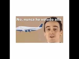 En Inglés: ¿Alguna vez has volado a Europa?
