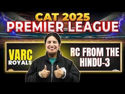RC FROM THE HINDU 03 |  CAT 2025 PREMIER LEAGUE | CAT 2025 PREPARATION