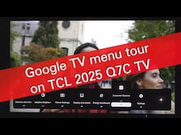 TCL 2025 TV Google TV menu overview on Q7C