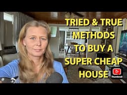 HOW TO FIND A CHEAP HOUSE!