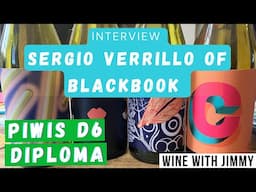 From Pinot to PIWIs: A Winemaker’s Pivot - Interview with Sergio Verrillo from Black Book Winery