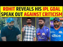 ROHIT SHARMA REVEALS HIS GOAL OF IPL 2025 | BEFITTNG REPLY TO CRITICIZERS#ipl2025