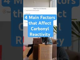 4 Main Factors that Affect Carbonyl Reactivity  #organicchemistry