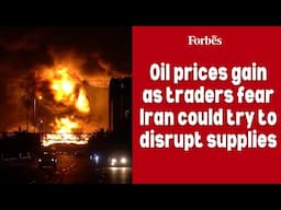 Oil prices gain as traders fear Iran could try to disrupt supplies