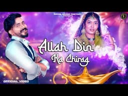 Allah Din Ka Chirag | Gulshan Baba, Mansi Chauhan, Nandani Singh | New Haryanvi Songs Haryanavi 2025