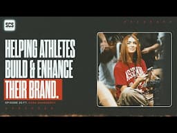 Helping Athletes Build their Brand through Content & Strategy with Cara Daugherty | SCS Ep. 20