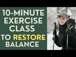 Seniors: Free 10-minute Exercise Program to Restore Balance