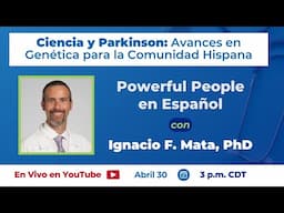 Ciencia y Parkinson: Avances en Genética para la Comunidad Hispana