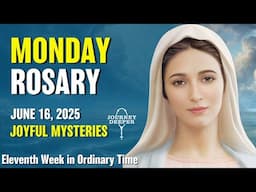 Monday Rosary ❤️ Joyful Mysteries of the Rosary ❤️ June 16, 2025 VIRTUAL ROSARY