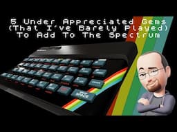 5 Under Appreciated Gems That I've Barely Played To Add To The Spectrum
