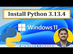 How to install Python 3.13.4 on Windows 11